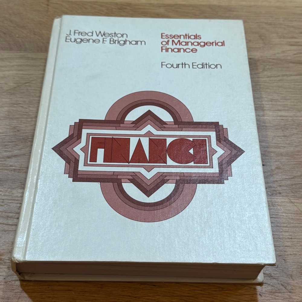 Essentials of Managerial Finance 4th Ed Weston Brigham Hardcover 1977 Textbook